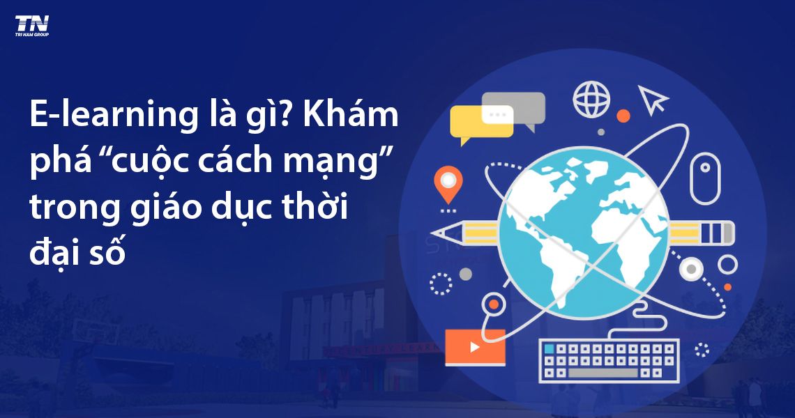E-learning mở ra cánh cửa tri thức, xóa bỏ rào cản thời gian – không gian, là “chìa khóa vàng” cho cá nhân và tổ chức bứt phá trong thời đại số.