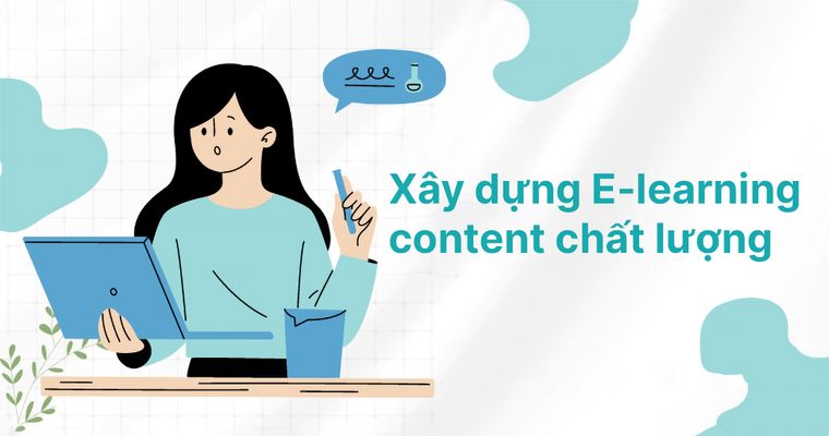 Xây dựng E-learning content chất lượng